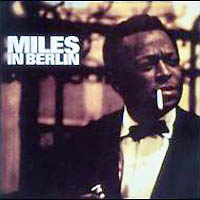 miles in berlin/miles davis